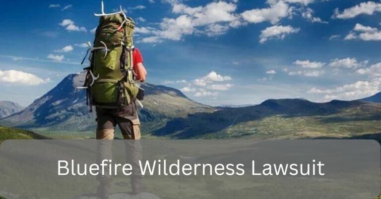 How to File a bluefire wilderness lawsuit