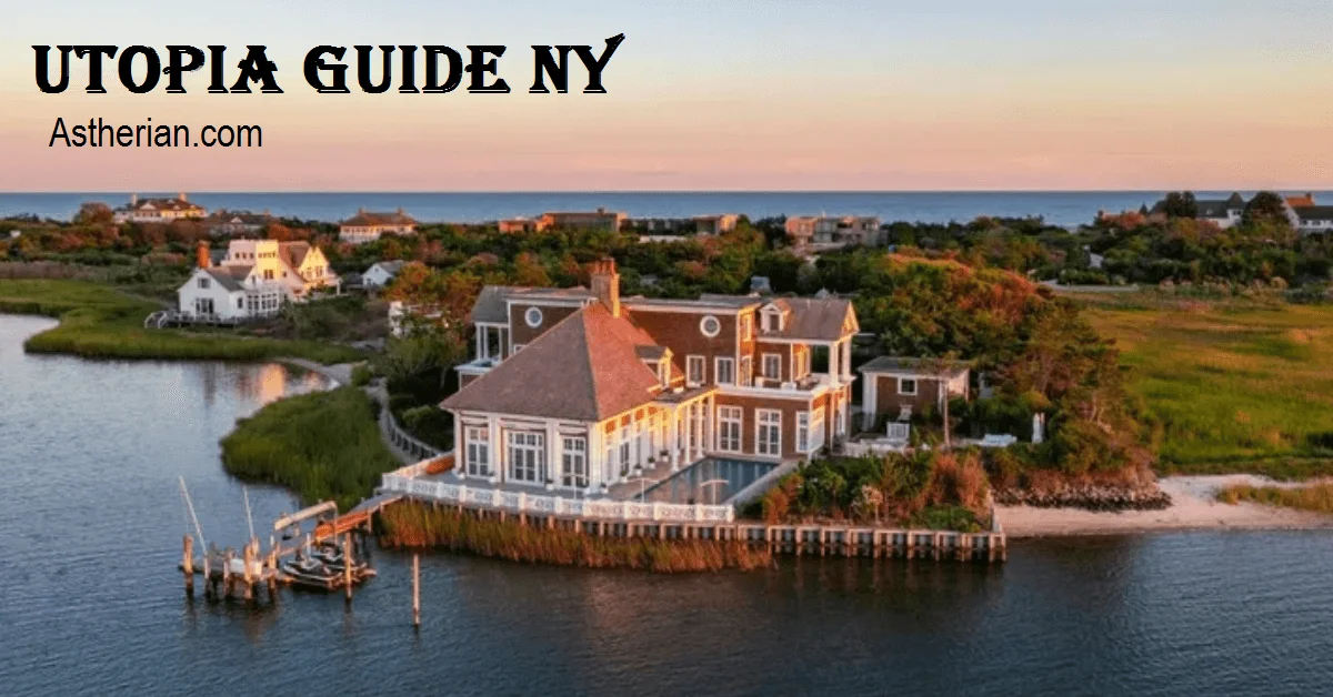 Exploring utopia guide nyc: A Guide to the City’s Best Attractions