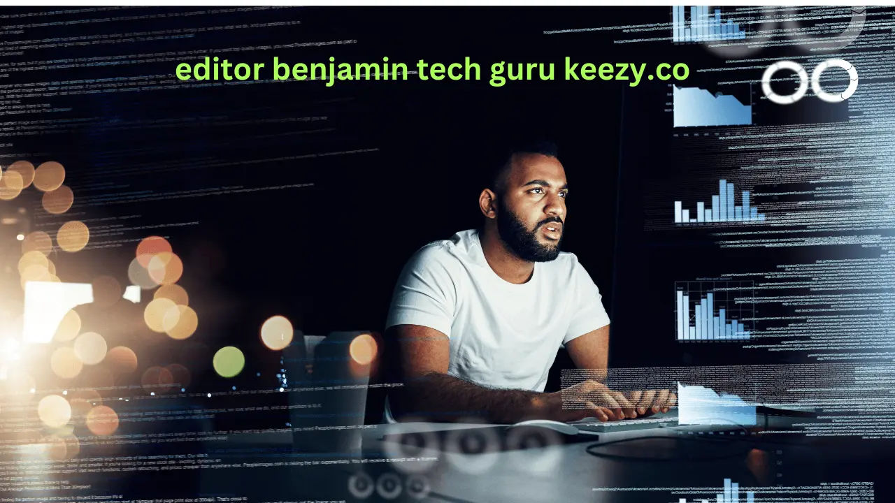 How to Get the Most Out of keezy.co tech guru benjamin