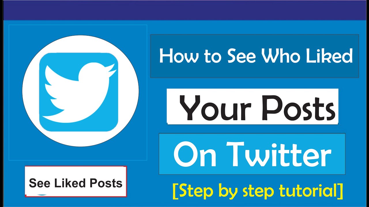 The Ultimate Guide to Identifying how to see who liked a post twitter