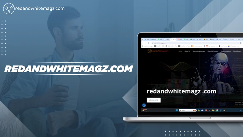 How to Get the Most Out of redandwhitemagz .com