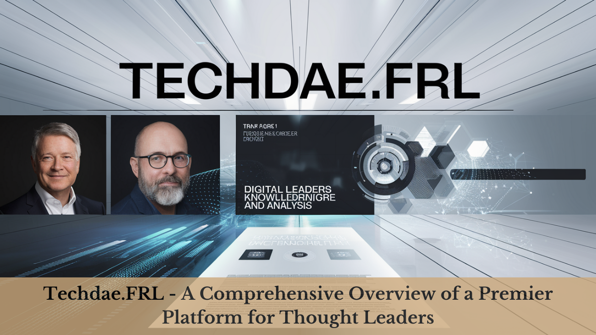 How to Make the Most of techdae.frl