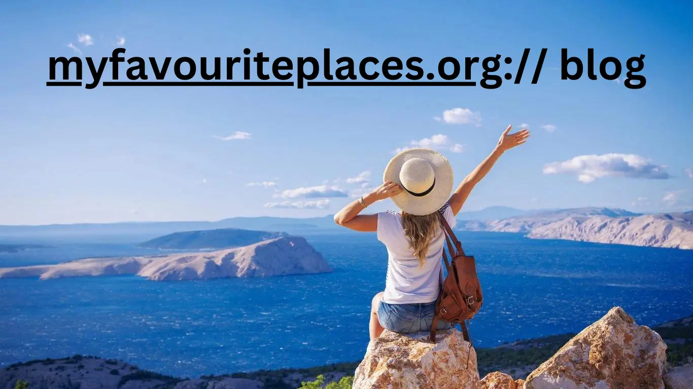 How to Make the Most of myfavouriteplaces.org