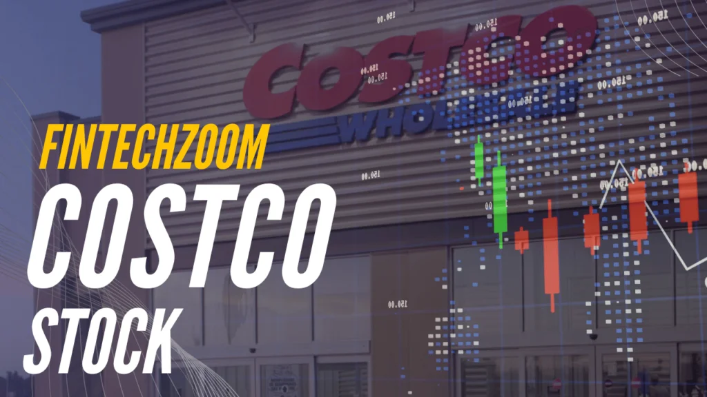 How to Invest in fintechzoom costco stock